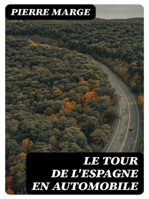 cover image of Le Tour de l'Espagne en Automobile